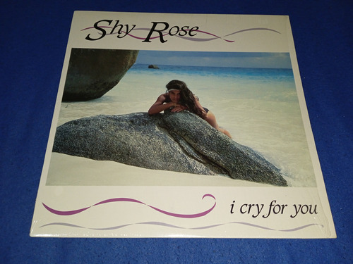 Shy Rose - I Cry For You - Vinilo 12 De Epoca