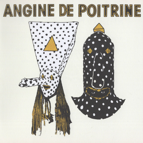 Angine De Poitrine - Vol. I